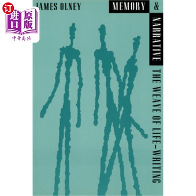 海外直订Memory and Narrative: The Weave of Life-Writing 记忆与叙事:生命写作的编织