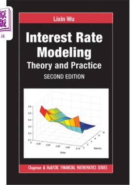 海外直订Interest Rate Modeling: Theory and Practice, Second Edition 利率建模:理论与实践，第二版