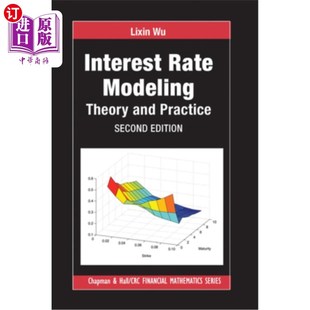 海外直订Interest Rate Modeling: Theory and Practice, Second Edition 利率建模:理论与实践，第二版
