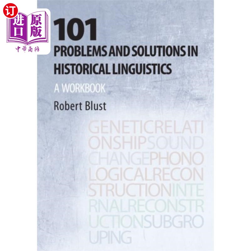 海外直订101 Problems and Solutions in Historical Linguis... 历史语言学中的101个问题与解决方法
