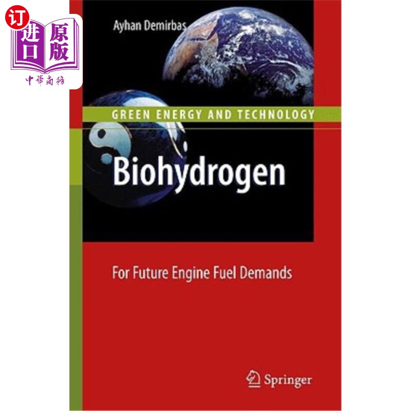 海外直订Biohydrogen: For Future Engine Fuel Demands 生物氢:未来发动机燃料需求