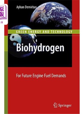 海外直订Biohydrogen: For Future Engine Fuel Demands 生物氢:未来发动机燃料需求