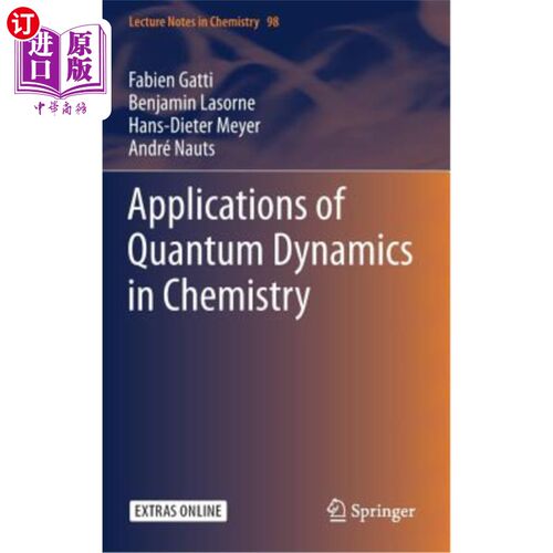 海外直订Applications of Quantum Dynamics in Chemistry 量子动力学在化学中的应用