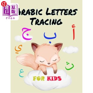 海外直订Arabic Letters Tracing For Kids: Arabic Alphabet activity workbook for kids ages 阿拉伯字母描摹:3-5岁儿童阿