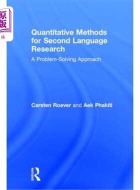 海外直订Quantitative Methods for Second Language Research: A Problem-Solving Approach 第二语言研究的定量方法:解决问
