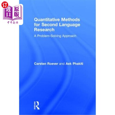 海外直订Quantitative Methods for Second Language Research: A Problem-Solving Approach 第二语言研究的定量方法:解决问