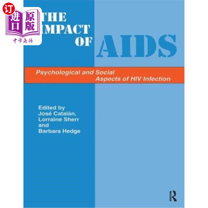 海外直订医药图书Impacts of Aids: Psych&soc Aspe 艾滋病的影响:心理学和社会学方面