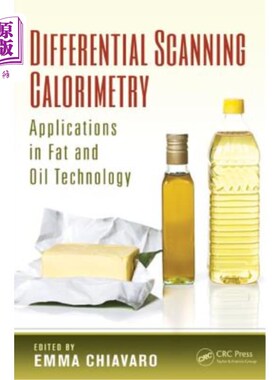 海外直订Differential Scanning Calorimetry: Applications in Fat and Oil Technology 差示扫描量热法:在油脂技术中的应用