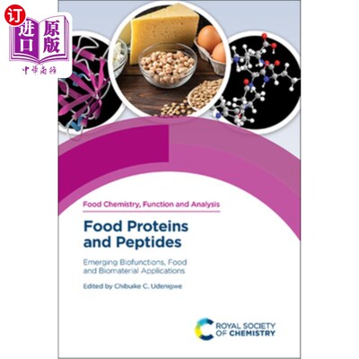 海外直订Food Proteins and Peptides: Emerging Biofunctions, Food and Biomaterial Applicat 食品蛋白质和多肽:新兴生物