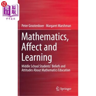 数学 中学生对 Learning Students Beliefs School and Middle 情感与学习 海外直订Mathematics Attitudes Affect