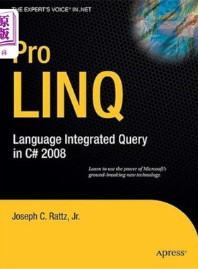 海外直订Pro LINQ: Language Integrated Query in C# 2008 Pro LINQ: c# 2008语言集成查询
