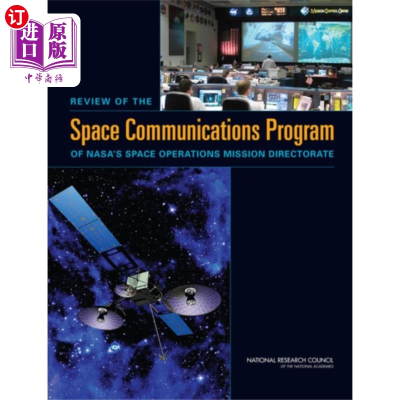 海外直订Review of the Space Communications Program of NASA's Space Operations Mission Di 美国宇航局空间行动任务局空间