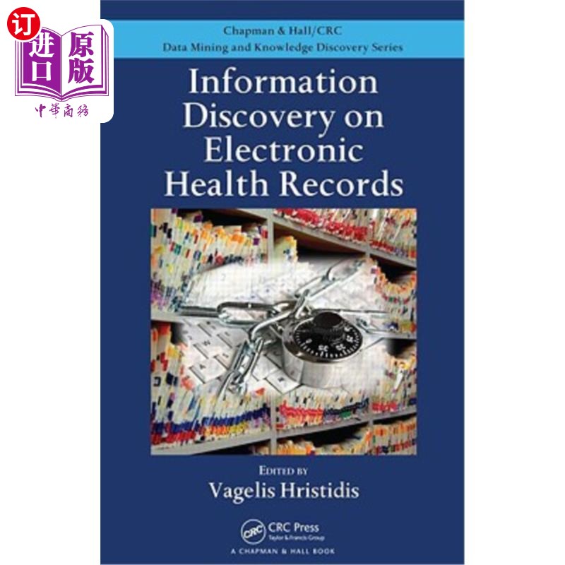 海外直订Information Discovery on Electronic Health Records 关于电子健康记录的信息发现