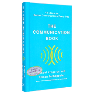 预售 The Communication Book 44 Ideas for Better Conversations Every Day 英文原版 交流宝典 Mikael Krogerus【中商原版】