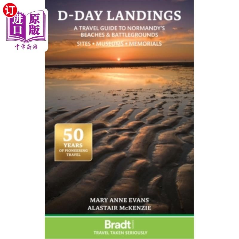 海外直订D-Day Landings: A Travel Guide to Normandy's Beaches and Battlegrounds Sites, Mu D-Day登陆：诺曼底海滩和战