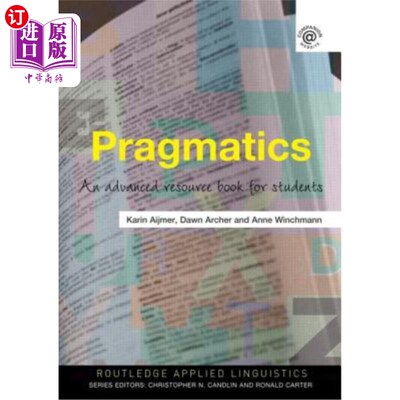 海外直订Pragmatics: An Advanced Resource Book for Students 语用学：一本面向学生的高级资源书