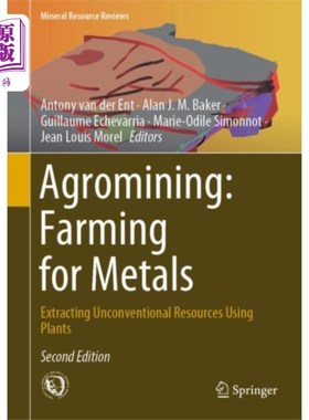 海外直订古英语 Agromining: Farming for Metals 农业采矿:种植金属