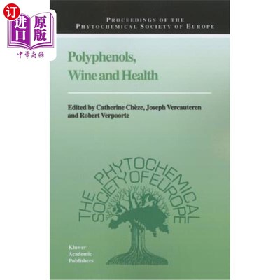 海外直订医药图书Polyphenols, Wine and Health: Proceedings of the Phytochemical Society of Europe 多酚，葡萄酒与健康