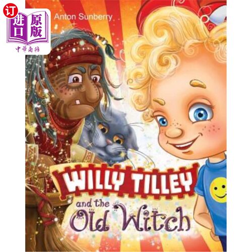 海外直订Willy Tilley and the Old Witch 威利·蒂利和老女巫