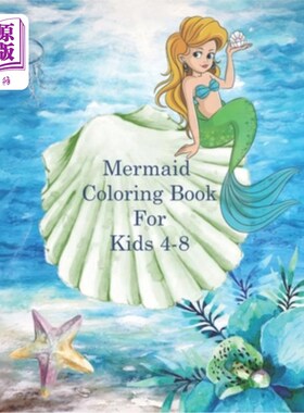 海外直订Mermaid Coloring Book For Kids 4-8: A Variety of 65 Single-Sided Underwater Desi 美人鱼儿童彩绘书4-8：65种