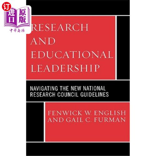 海外直订Research and Educational Leadership: Navigating the New National Research Counci 研究和教育领导:导航新的国