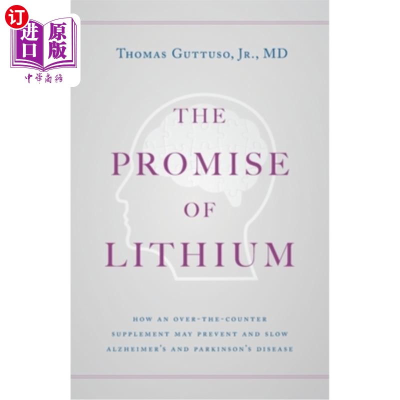 海外直订医药图书The Promise of Lithium: How an Over-the-Counter Supplement May Prevent and Slow  锂的前景:非处方补