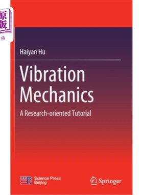 海外直订Vibration Mechanics: A Research-Oriented Tutorial 振动力学:研究型教程