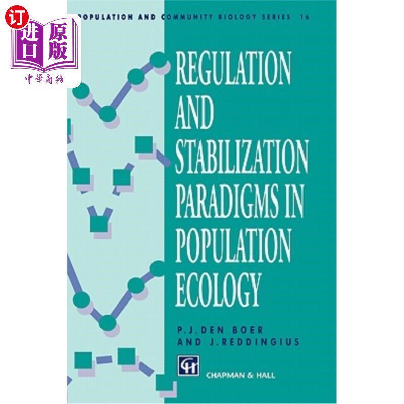 海外直订Regulation and Stabilization Paradigms in Population Ecology 种群生态学中的调控与稳定范式