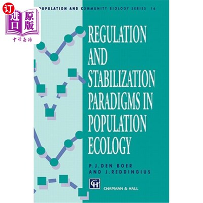 海外直订Regulation and Stabilization Paradigms in Population Ecology 种群生态学中的调控与稳定范式
