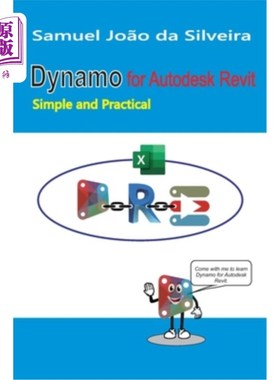 海外直订Dynamo for Autodesk Revit: Simple and Practical 发电机Autodesk Revit:简单实用