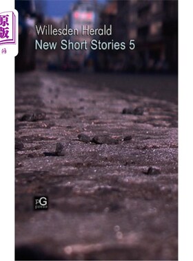 海外直订Willesden Herald: New Short Stories 5 威尔斯登先驱报:新短篇小说