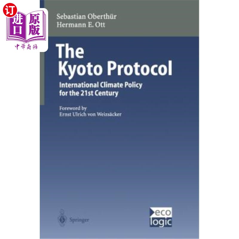 海外直订The Kyoto Protocol: International Climate Policy for the 21st Century 《京都议定书:21世纪国际气候政策》