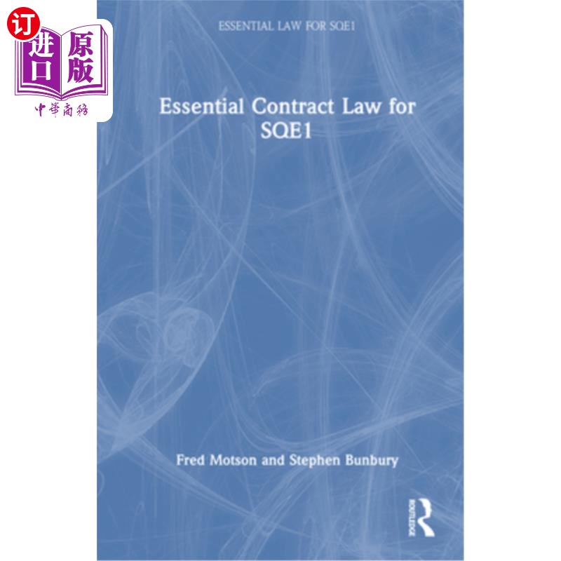 海外直订Essential Contract Law for SQE1 sq1基本合同法