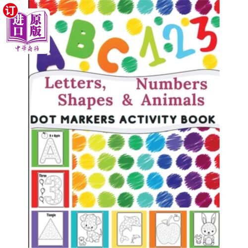 海外直订Dot Markers Activity Book: Great for Learning Letters, Numbers, Shapes and Anima 点标记活动书:伟大的学习字