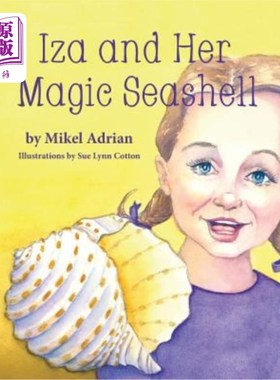 海外直订Iza and Her Magic Seashell 伊莎和她的神奇贝壳