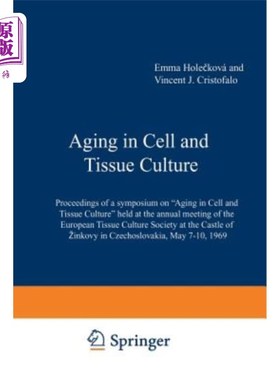 海外直订Aging in Cell and Tissue Culture: Proceedings of a Symposium on 