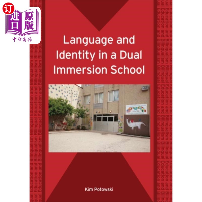 海外直订Language and Identity in a Dual Immersion School 双浸入式学校的语言和身份