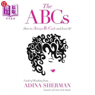 Wisdom How Always 海外直订医药图书The and from...Adina Curls Love abc如何永远是卷曲 Sherma Curly ABCs