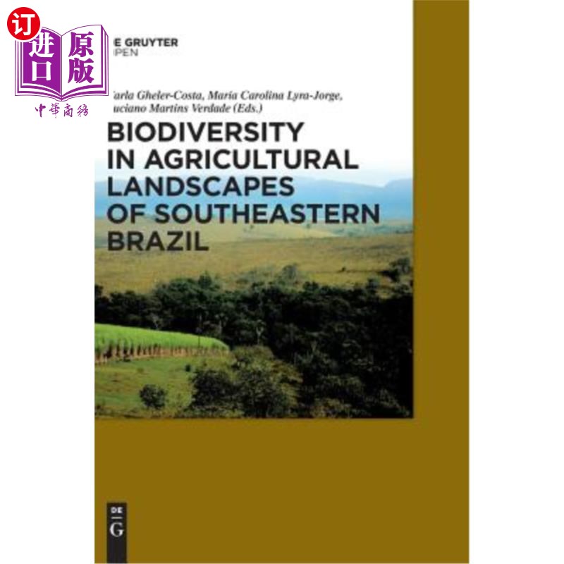 海外直订Biodiversity in Agricultural Landscapes of Southeastern Brazil巴西东南部农业景观的生物多样性