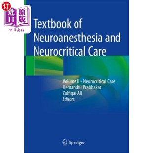 海外直订医药图书Textbook of Neuroanesthesia and Neurocritical Ca... 神经麻醉与神经危重症护理教材