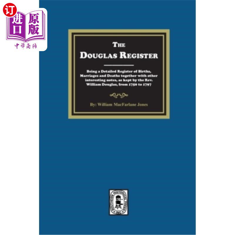 海外直订The Douglas Register: Being a Detailed Register of Births, Marriages and Deaths  道格拉斯登记册:是一份详细