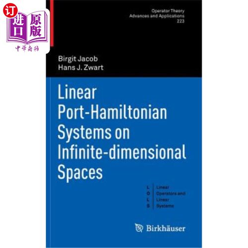 海外直订Linear Port-Hamiltonian Systems on Infinite-Dimensional Spaces 无限维空间上的线性端口哈密顿系统