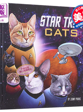 预售 星际迷航之猫 Star Trek Cats Star Trek  Book Book about Cats Jenny Parks 英文原版【中商原版】