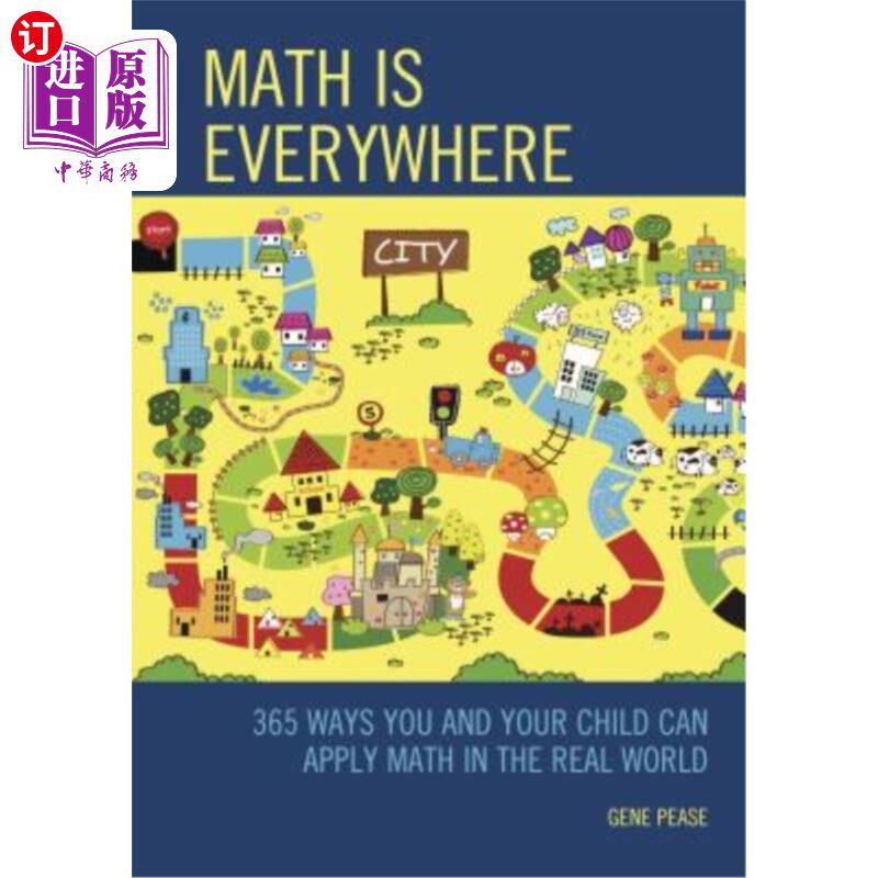 海外直订Math Is Everywhere: 365 Ways You and Your Child Can Apply Math in the Real World 数学无处不在：365种你和孩