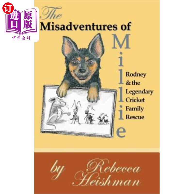 海外直订The Misadventures of Millie: Rodney & the Legendary Cricket Family Rescue 米莉的不幸遭遇:罗德尼和传奇蟋蟀家
