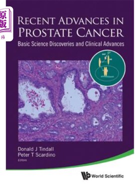 海外直订医药图书Recent Advances in Prostate Cancer: Basic Science Discoveries and Clinical Advan 前列腺癌的最新进展