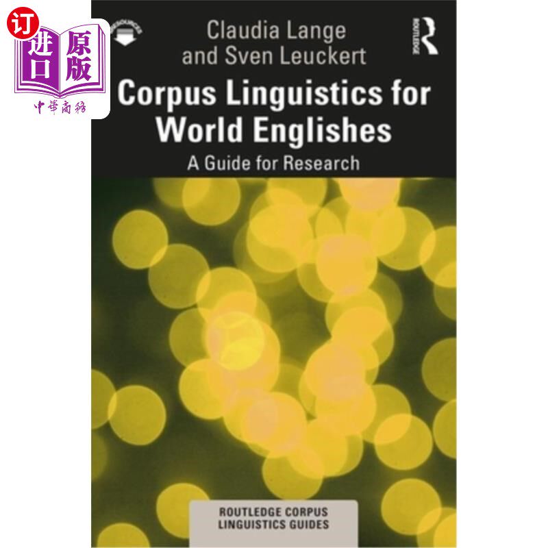 海外直订Corpus Linguistics for World Englishes: A Guide for Research 世界英语语料库语言学研究指南