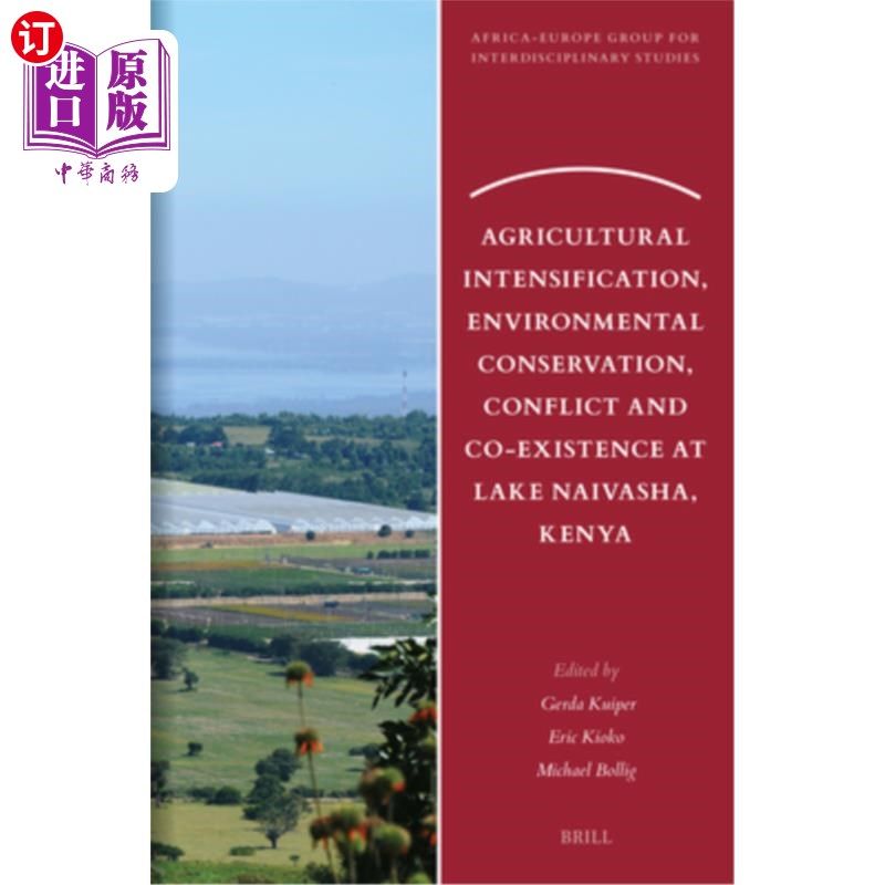 海外直订Agricultural Intensification, Environmental Conservation, Conflict and Co-Existe 肯尼亚奈瓦沙湖的农业集约化