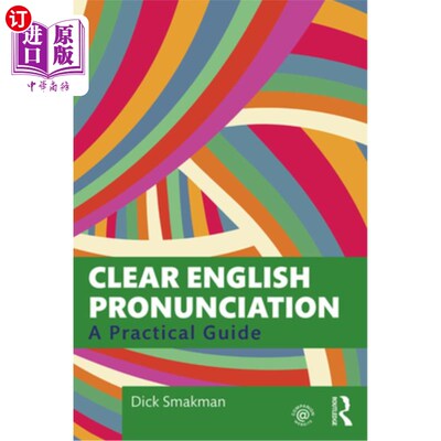 海外直订Clear English Pronunciation: A Practical Guide 清晰英语发音:实用指南