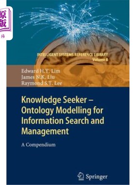 海外直订Knowledge Seeker - Ontology Modelling for Information Search and Management: A C 知识寻求者.信息搜索和管理